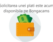 Solicitarea unei plati este acum disponibila pe Bongacams