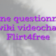 Online questionnaire wiki videochat Flirt4free