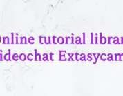 Online tutorial library videochat Extasycams