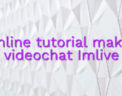 Online tutorial maker videochat Imlive