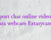 Support chat online videochat fata webcam Extasycams