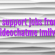 Chat support jobs from ho videochatme Imlive