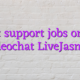 Chat support jobs online videochat LiveJasmin