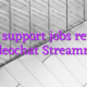Chat support jobs remote videochat Streamray