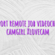 Chat support remote job videochat model camgirl Xlovecam