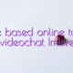 Home based online tutorial videochat Imlive