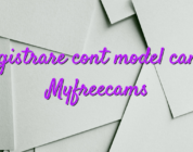 Inregistrare cont model camgirl Myfreecams