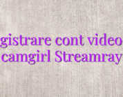 Inregistrare cont videochat camgirl Streamray