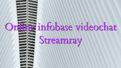 Online infobase videochat Streamray