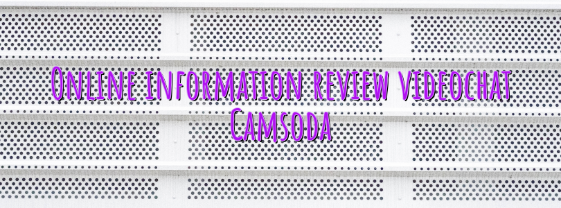 Online information review videochat Camsoda