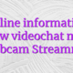 Online information review videochat model webcam Streamray