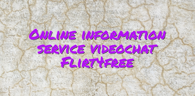 Online information service videochat Flirt4free