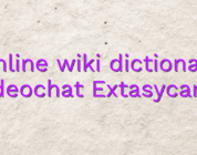 Online wiki dictionary videochat Extasycams