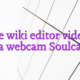 Online wiki editor videochat fata webcam Soulcams