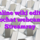 Online wiki editor videochat webcam girl Streamray