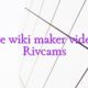 Online wiki maker videochat Rivcams