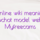Online wiki meaning videochat model webcam Myfreecams