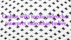 Online wiki media videochat interpret videochat Imlive