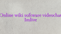 Online wiki software videochat Imlive