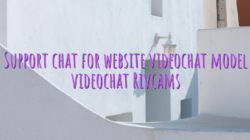 Support chat for website videochat model videochat Rivcams