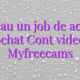 Vreau un job de acasa videochat Cont videochat Myfreecams