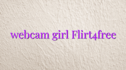 webcam girl Flirt4free