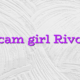 webcam girl Rivcams