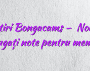 Stiri Bongacams –   Nou!  Adăugați note pentru membri!